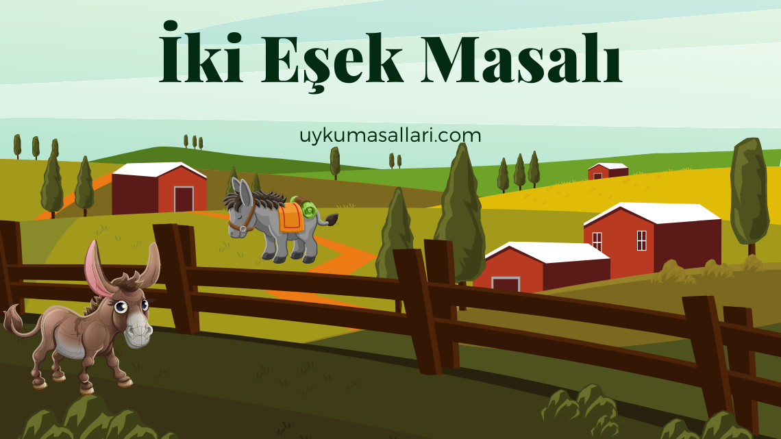 İki Eşek Masalı İki Eşek Masalı