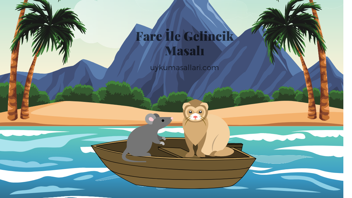 Fare İle Gelincik Masalı Fare İle Gelincik Masalı