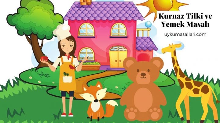 Kurnaz Tilki ve Yemek Masalı