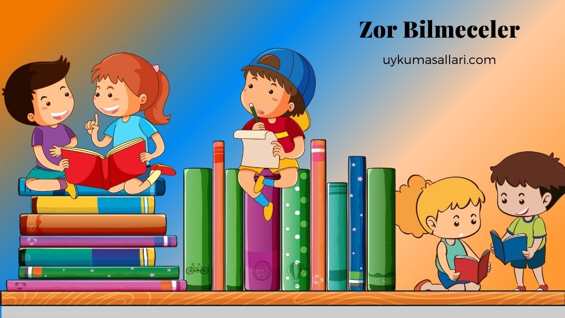 Zor Bilmeceler Zor Bilmeceler
