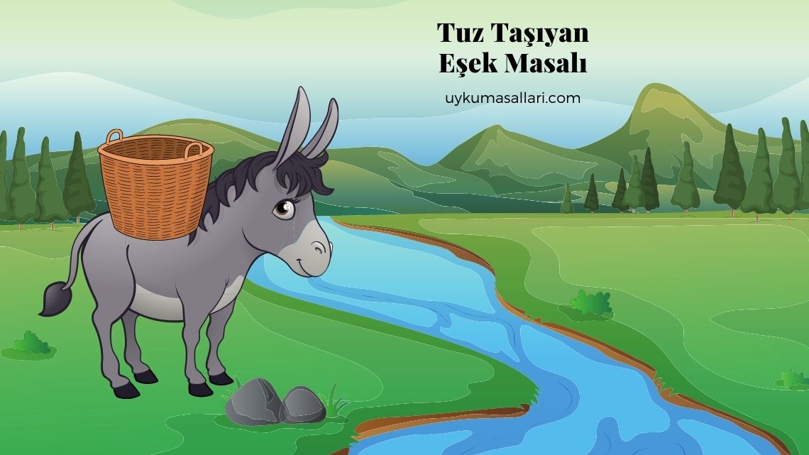 Tuz Taşıyan Eşek Masalı
