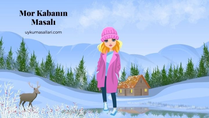 Mor Kabanın Masalı