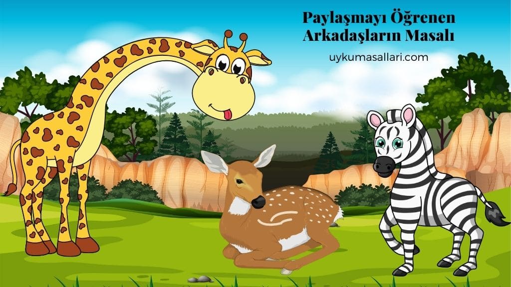Paylaşmayı Öğrenen Arkadaşların Masalı